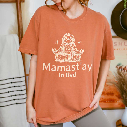 Mamast’ay in Bed Mom T-Shirt