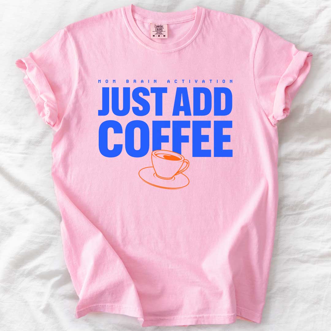 Mom Brain Activation T-Shirt