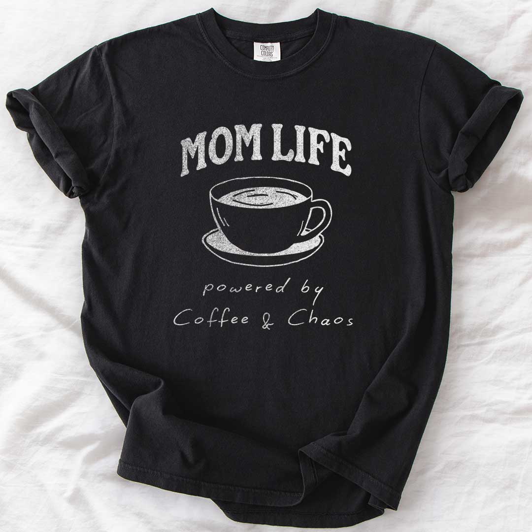 MOM LIFE – Powered by Coffee & Chaos Casual T-Shirt
