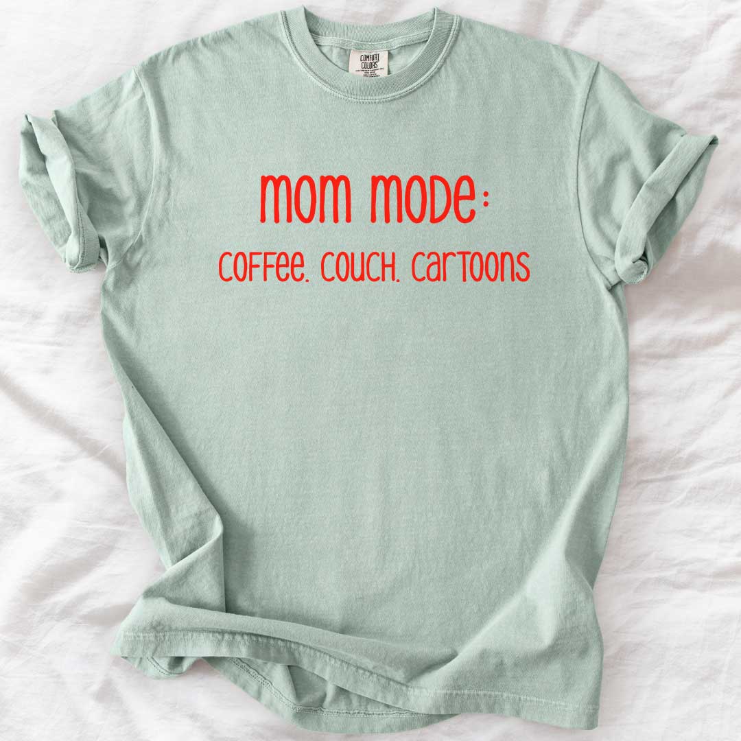 Mom Mode: Coffee, Couch, Cartoons T-Shirt