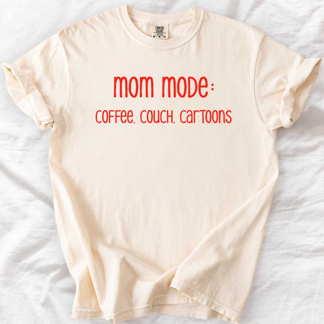Mom Mode: Coffee, Couch, Cartoons T-Shirt