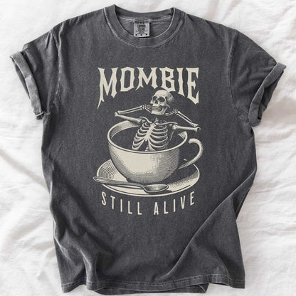 Mombie - Still Alive Skeleton T-Shirt