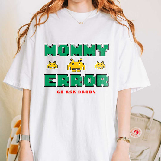 MOMMY ERROR T-Shirt