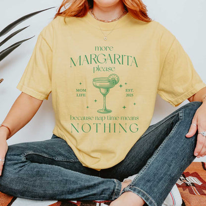 More Margarita Please – Funny Mom Life T-Shirt with Custom Year