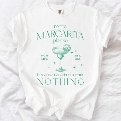 More Margarita Please – Funny Mom Life T-Shirt with Custom Year