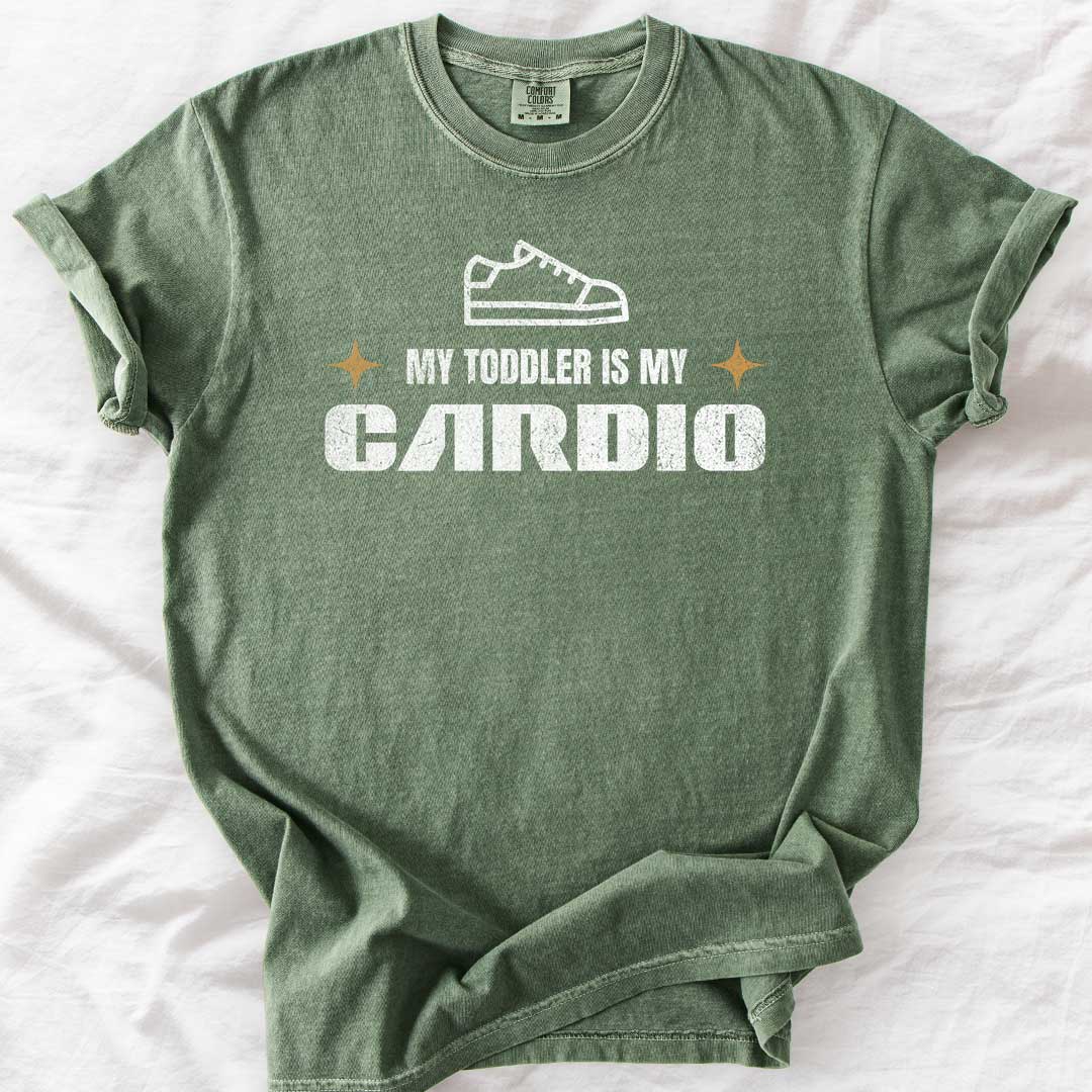 My Toddler is My Cardio T-Shirt