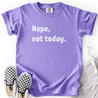 Nope, Not Today Youth Chill Day Tee