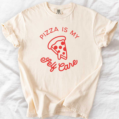 Pizza Is My Self Care T-Shirt