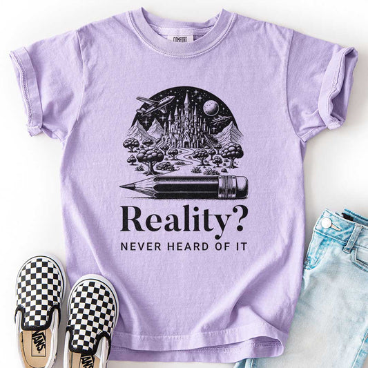 Youth Tee “Reality? Never Heard of It” for Dreamers