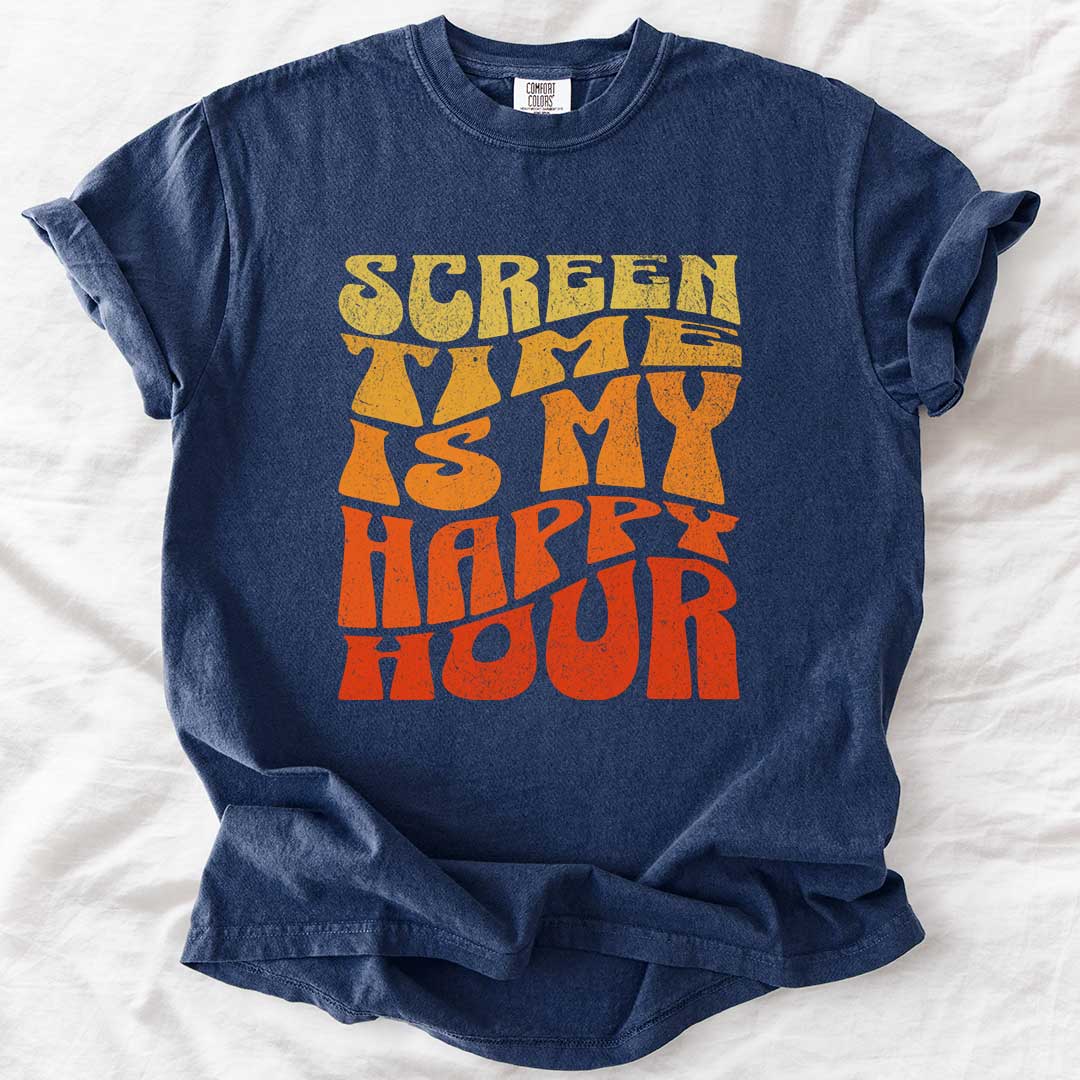 Screen Time Is My Happy Hour T-Shirt