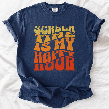 Screen Time Is My Happy Hour T-Shirt