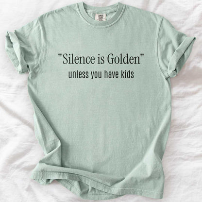 Silence Is Golden T-Shirt