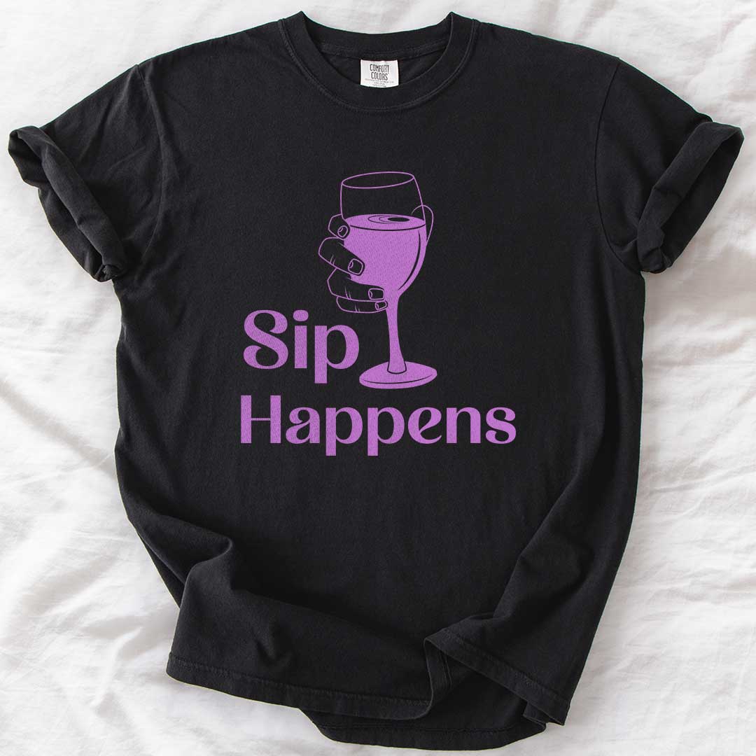 Sip Happens – Funny Wine Lover Comfort Colors® T-Shirt
