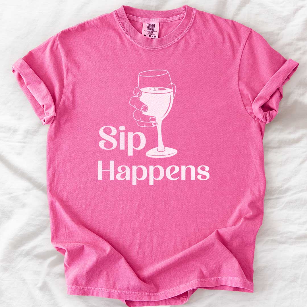 Sip Happens – Funny Wine Lover Comfort Colors® T-Shirt