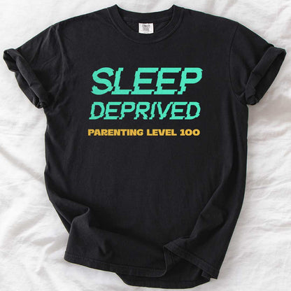 Sleep Deprived – Parenting Level 100 T-Shirt
