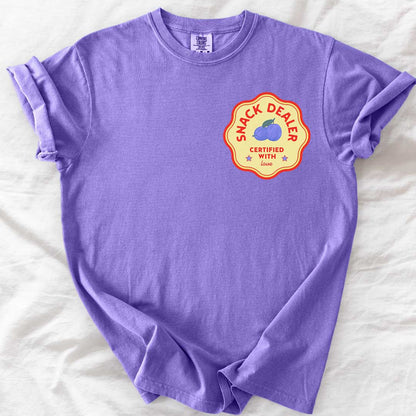 Snack Dealer — Certified with Love T-Shirt