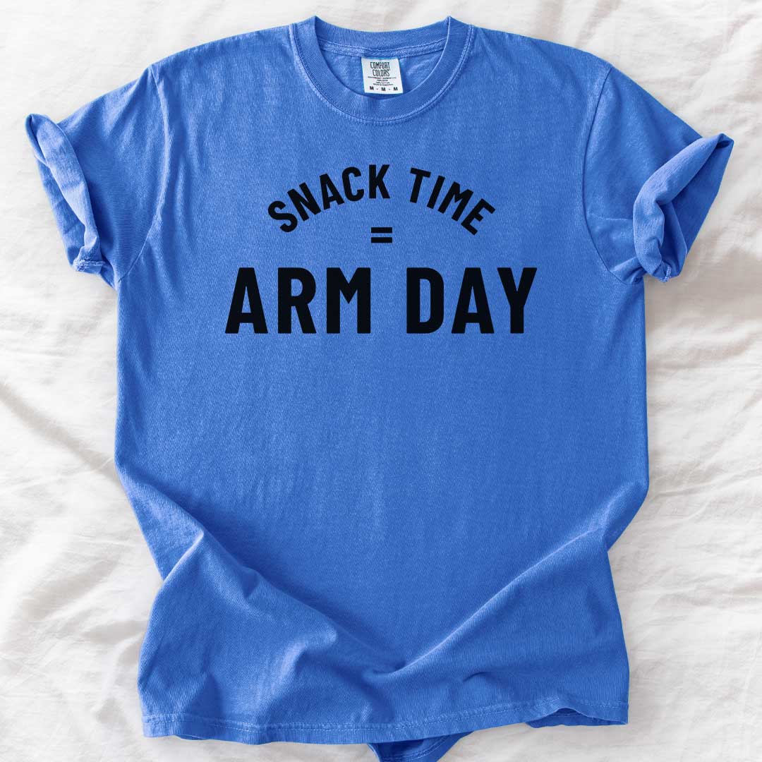 Snack Time = Arm Day T-Shirt