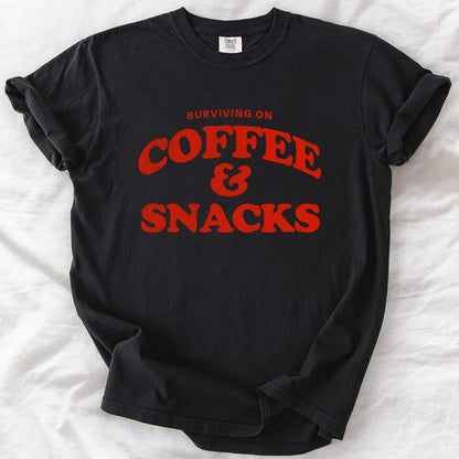 Surviving on Coffee & Snacks T-Shirt