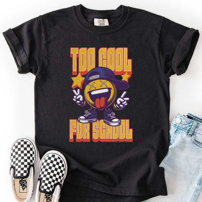 Too Cool for School Cheeky Youth Tee
