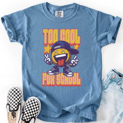 Too Cool for School Cheeky Youth Tee