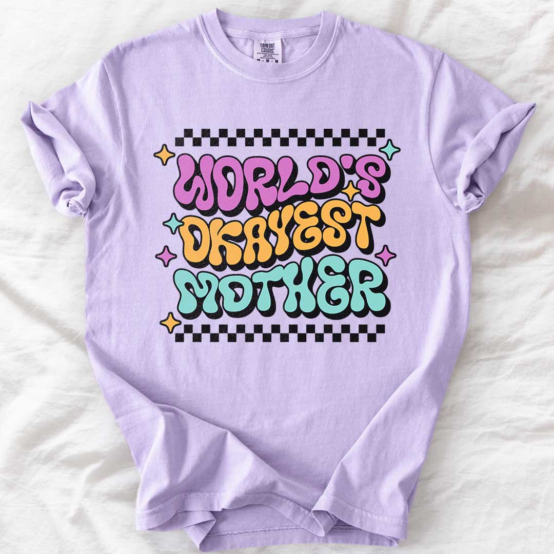 World’s Okayest Mother T-Shirt