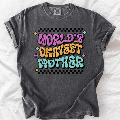 World’s Okayest Mother T-Shirt