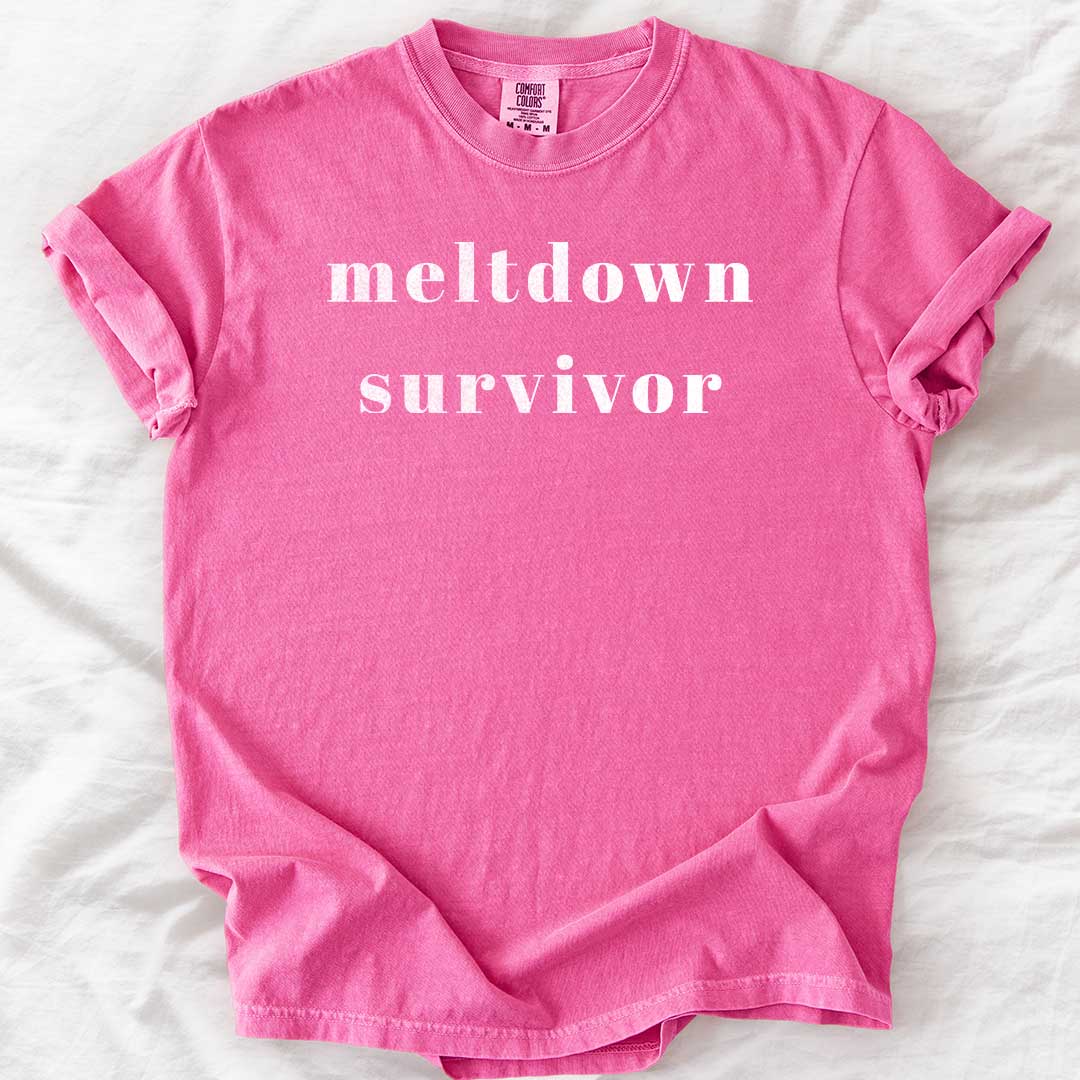 Melt Down Survivor – Comfort Colors® T-Shirts for Parents & Caregivers