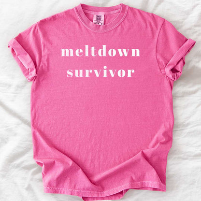 Melt Down Survivor – Comfort Colors® T-Shirts for Parents & Caregivers