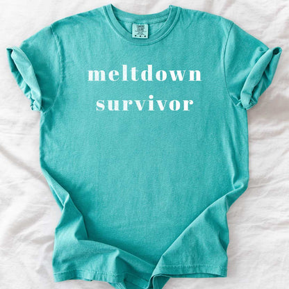 Melt Down Survivor – Comfort Colors® T-Shirts for Parents & Caregivers